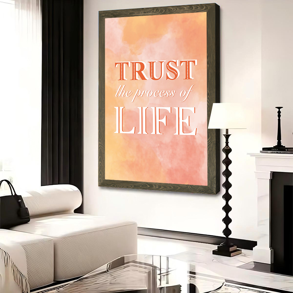 Trust the Process of Life Quot - Luxury Lifestyle Pictures recension och pris